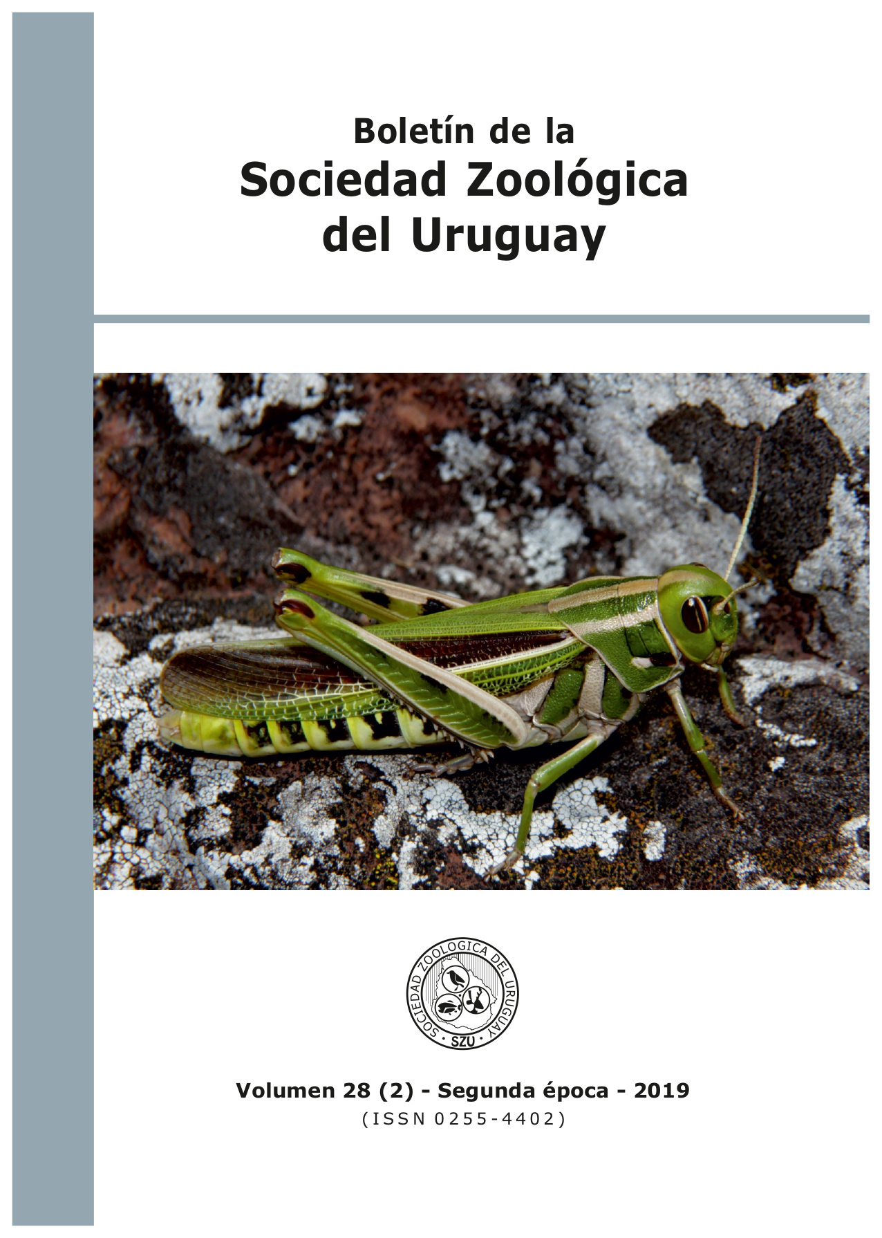 					Ver Vol. 28 Núm. 2 (2019): Boletín de la Sociedad Zoológica del Uruguay
				